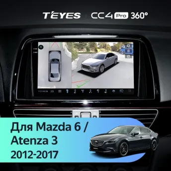 Штатная магнитола Teyes CC4 Pro 360 8/128 Mazda 6 GL GJ (2012-2017) Тип-B